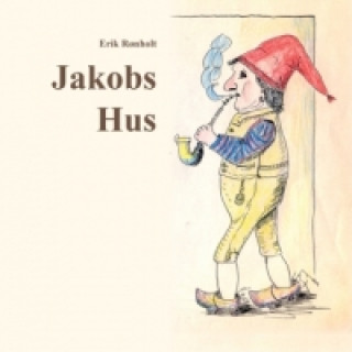 Kniha Jakobs Hus Erik R