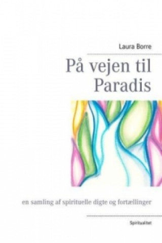 Carte På vejen til Paradis Laura Borre