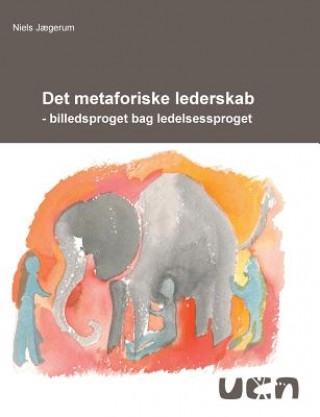 Книга Det metaforiske lederskab Niels J