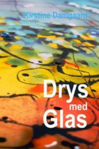 Kniha Drys med Glas Kirstine Damgaard