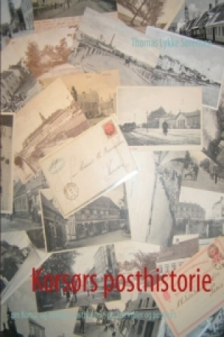 Book Korsørs posthistorie Thomas Lykke S
