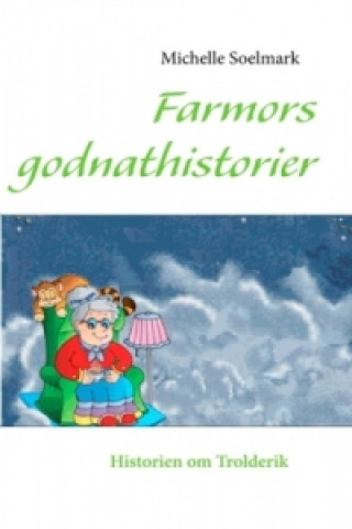 Libro Farmors godnathistorier Michelle Soelmark