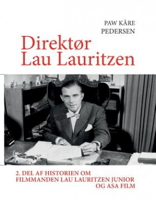 Kniha Direktor Lau Lauritzen Paw Pedersen