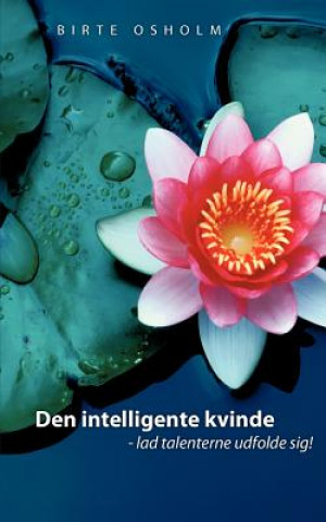 Книга Den intelligente kvinde Birte Osholm