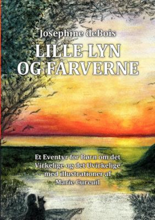 Kniha Lille Lyn og farverne osephine deBois