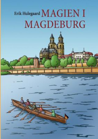 Kniha Magien i Magdeburg Erik Hulegaard