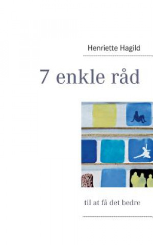 Kniha 7 enkle rad Henriette Hagild