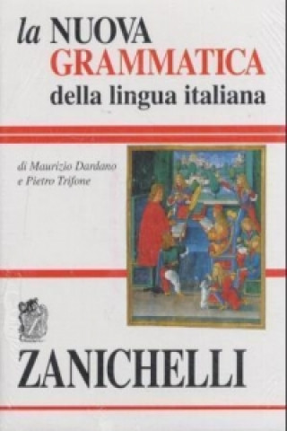 Könyv Nuova Grammatica Della Lingua Italiana Maurizio Dardano
