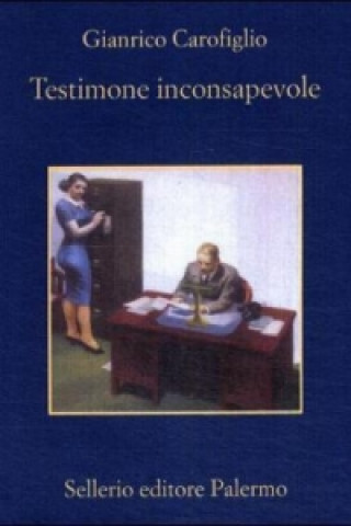Könyv Testimone inconsapevole Gianrico Carofiglio