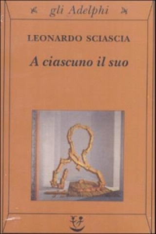 Kniha ciascuno il suo Leonardo Sciascia