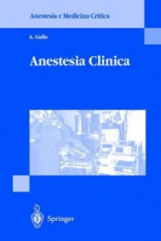 Buch Anestesia Clinica Antonio Gullo