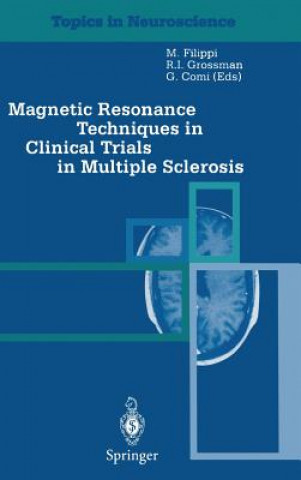 Könyv Magnetic Resonance Techniques in Clinical Trials in Multiple Sclerosis M. Filippi