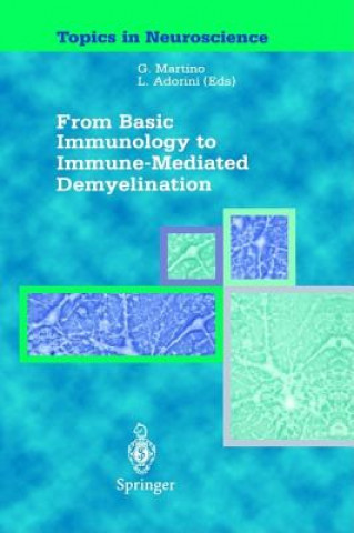 Kniha From Basic Immunology to Immune-Mediated Demyelination Gianvito Martino