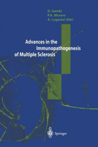 Carte Advances in the Immunopathogenesis of Multiple Sclerosis Domencio Gambi