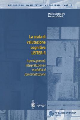 Könyv La Scala DI Valutazione Cognitiva Leiter-R Maurizio Sabbadini