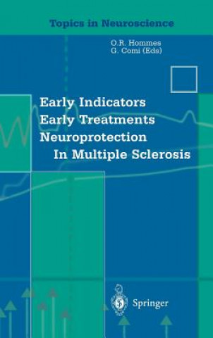 Carte Early Indicators Early Treatments Neuroprotection in Multiple Sclerosis O. R. Hommes