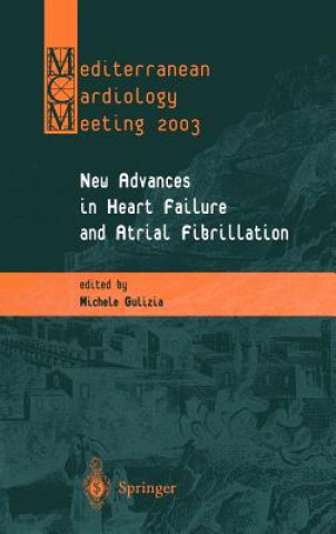 Buch New Advances in Heart Failure and Atrial Fibrillation M. Gulizia