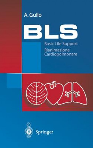 Kniha BLS - Basic Life Support A. Gullo