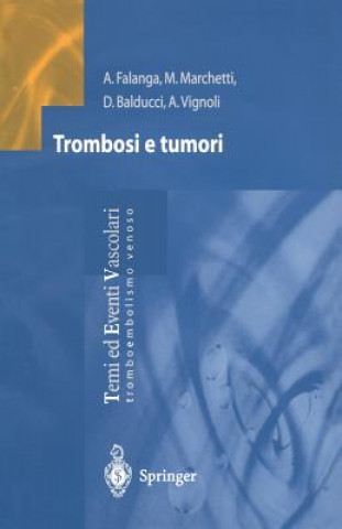 Kniha Trombosi e tumori A. Falanga