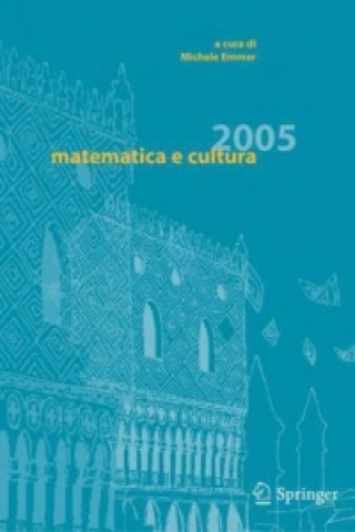 Könyv Matematica E Cultura 2005 Michele Emmer