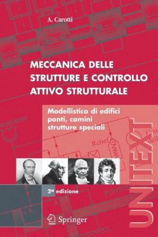 Kniha Meccanica Delle Strutture E Controllo Attivo Strutturale A. Carotti