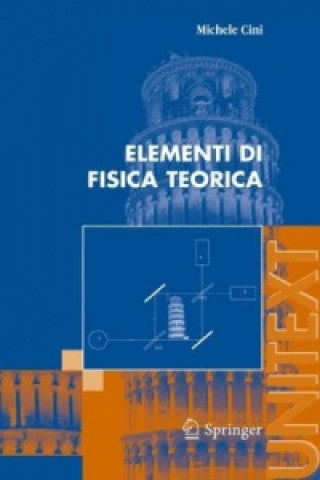 Kniha Elementi DI Fisica Teorica Michele Cini