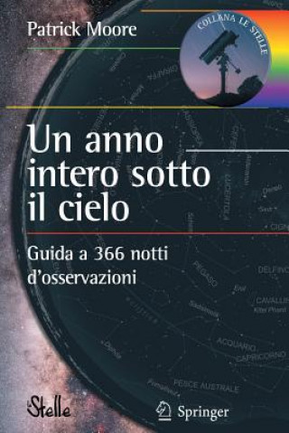 Книга Un anno intero sotto il cielo Patrick Moore
