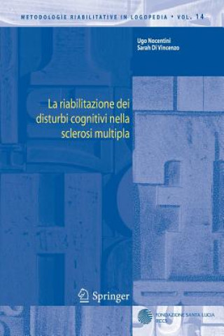 Книга La riabilitazione dei disturbi cognitivi nella sclerosi multipla Ugo Nocentini