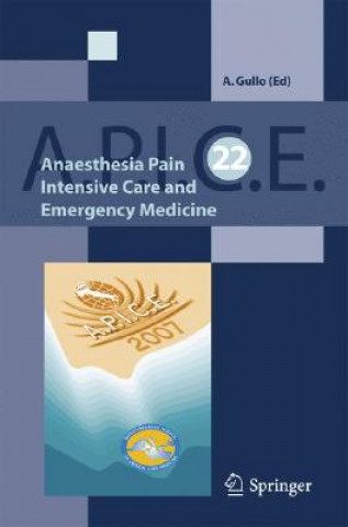 Livre Anaesthesia, Pain, Intensive Care and Emergency A.P.I.C.E. A. Gullo