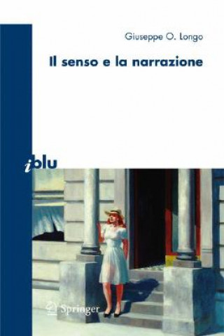 Libro Il Senso E La Narrazione Giuseppe O. Longo