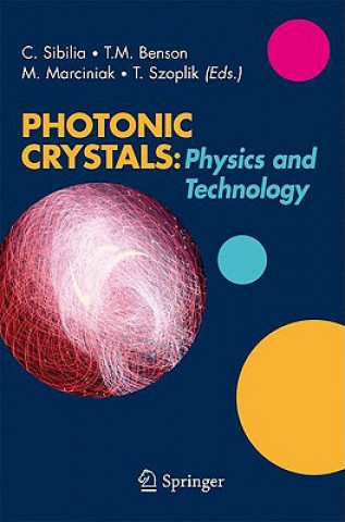 Книга Photonic Crystals: Physics and Technology Concita Sibilia