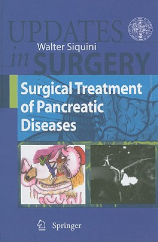 Kniha Surgical Treatment of Pancreatic Diseases Walter Siquini