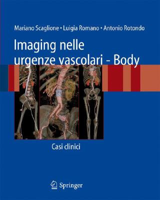 Książka Imaging Nelle Urgenze Vascolari - Body Mariano Scaglione