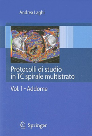 Kniha Protocolli di studio in TC spirale multistrato Andrea Laghi