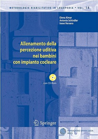 Книга Allenamento Della Percezione Uditiva Nei Bambini Con Impianto Cocleare Elena Aimar