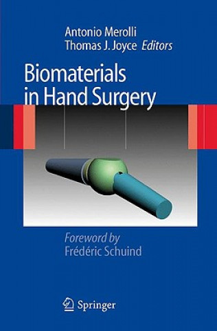 Книга Biomaterials in Hand Surgery Antonio Merolli