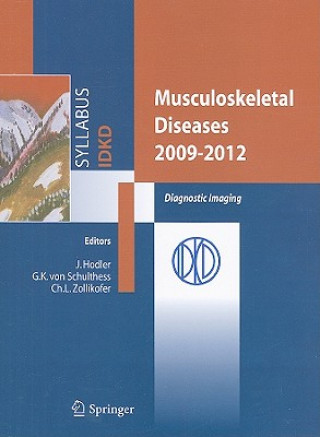 Kniha Musculoskeletal Diseases 2009-2012 Gustav K. von Schulthess