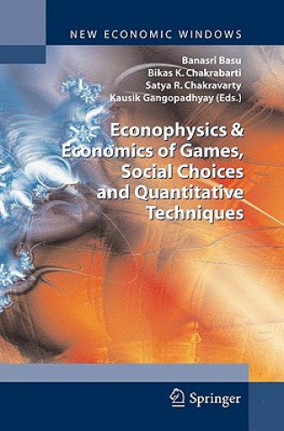 Carte Econophysics & Economics of Games, Social Choices and Quantitative Techniques Banasri Basu