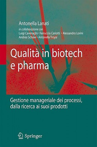 Kniha Qualità in biotech e pharma Antonella Lanati