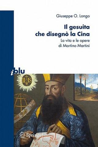 Книга Il gesuita che disegno la Cina Giuseppe O. Longo