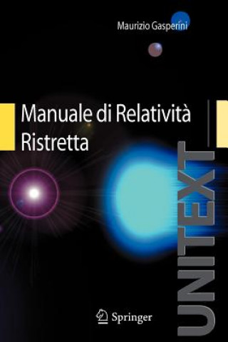 Kniha Manuale Di Relativita Ristretta Maurizio Gasperini