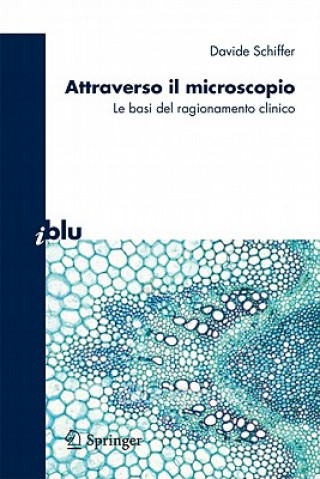 Kniha Attraverso Il Microscopio Davide Schiffer