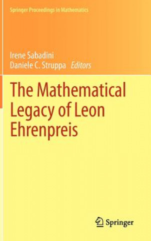 Könyv Mathematical Legacy of Leon Ehrenpreis Irene Sabadini