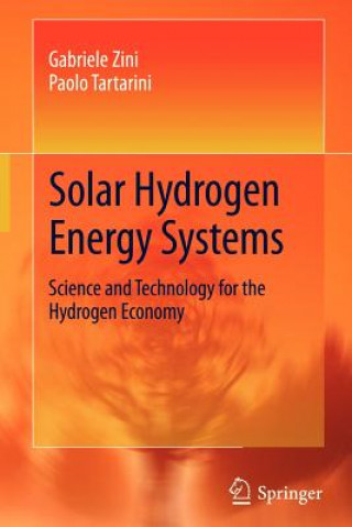 Kniha Solar Hydrogen Energy Systems Gabriele Zini