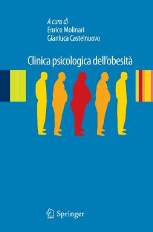Kniha Clinica psicologica dell'obesita Enrico Molinari