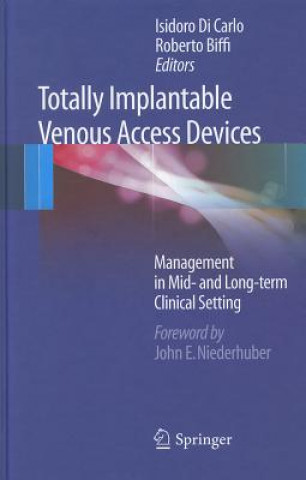 Book Totally Implantable Venous Access Devices Isidoro di Carlo