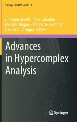Kniha Advances in Hypercomplex Analysis Graziano Gentili
