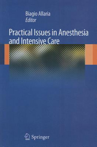 Βιβλίο Practical Issues in Anesthesia and Intensive Care Biagio Allaria