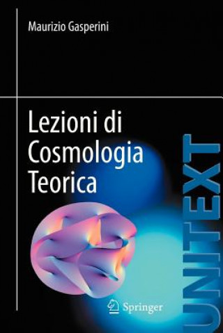 Kniha Lezioni Di Cosmologia Teorica Maurizio Gasperini