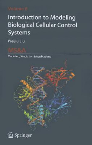 Carte Introduction to Modeling Biological Cellular Control Systems Weijiu Liu